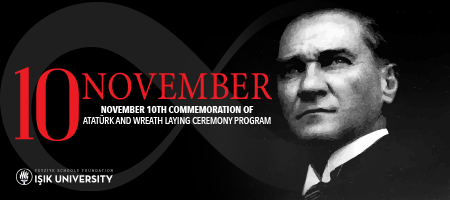 November 10th Commemoration of Atatürk and Wreath Laying Ceremony Program