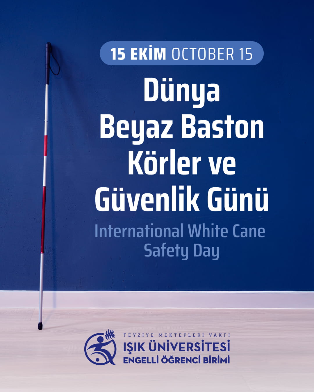 October 15 International White Cane Safety Day