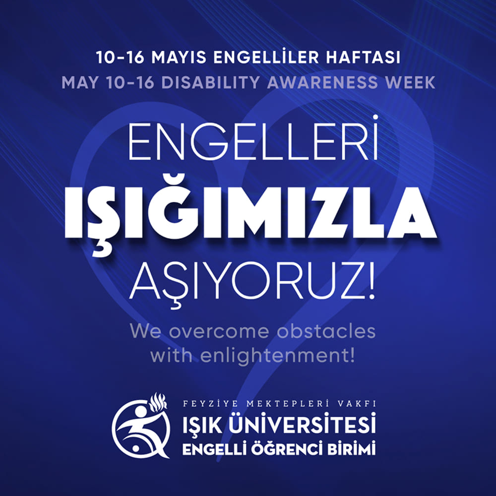 Işık Üniversitesi Dünya Engelliler Haftası erişilebilirlik ve farkındalık etkinliği