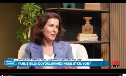 Prof. Dr. Rabia Karakaya Polat CNN Türk'te Dezenformasyonun Duygular Üzerindeki Etkilerini Anlattı