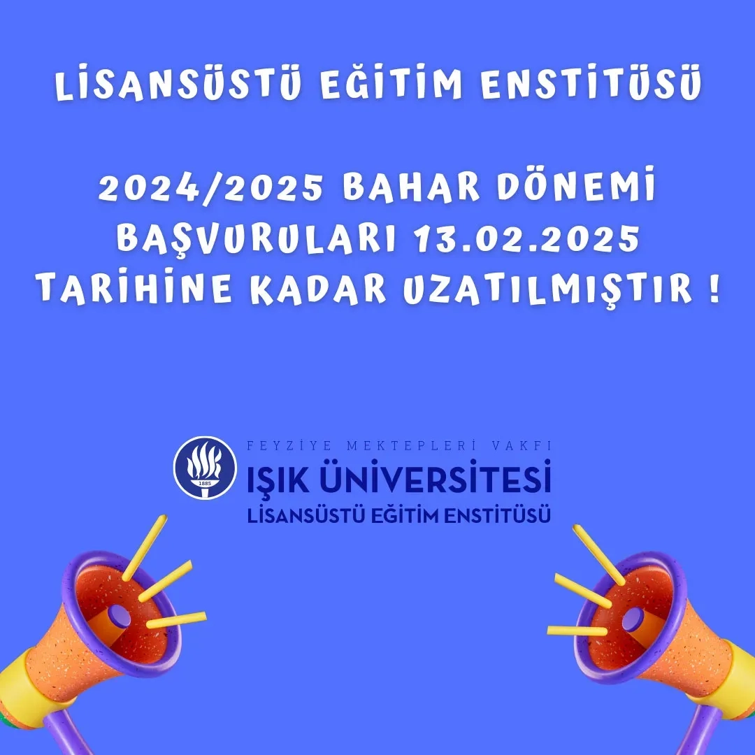 2024 - 2025 Bahar Dönemi Başvuruları 28.01.2025