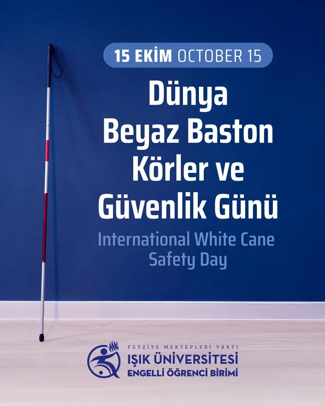 October 15 International White Cane Safety Day